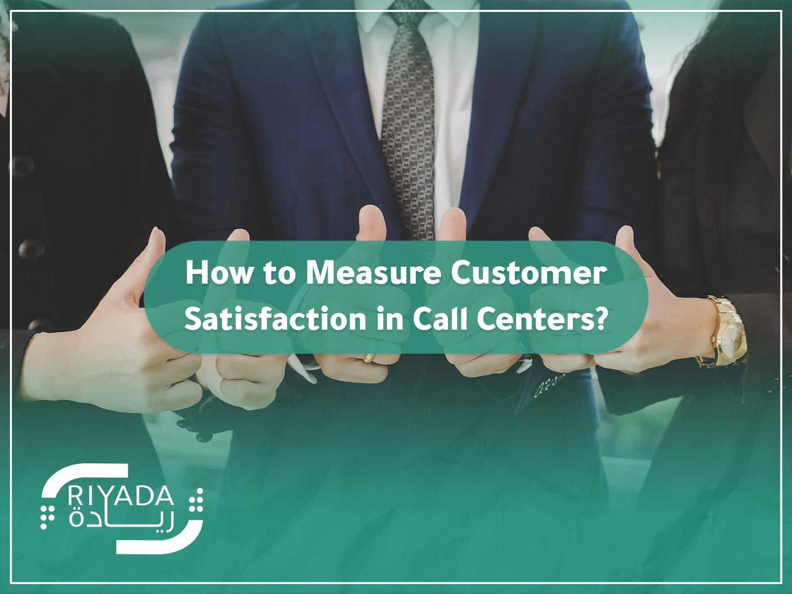 How to Measure Customer Satisfaction in Call Centers 1 Measure Customer Satisfaction in Call Centers